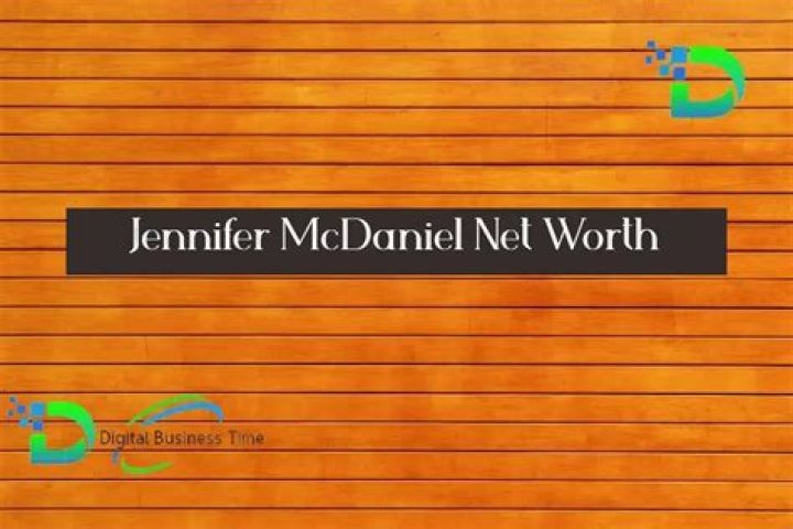 Jennifer McDaniel Net Worth: Unpacking Her Financial Journey