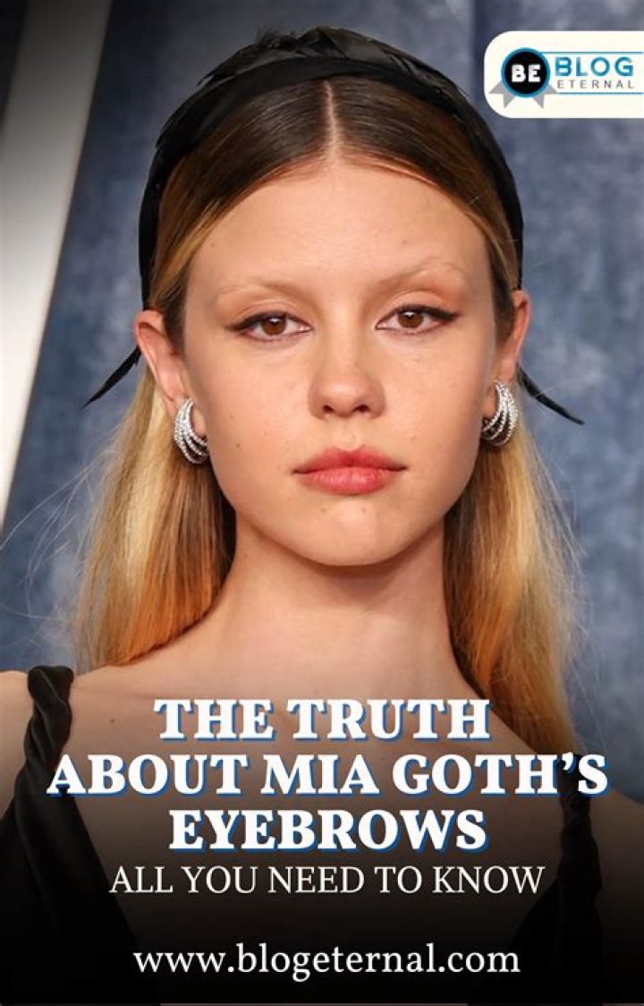 Mia Goth Eyebrows: Uncover The Beauty Revolution
