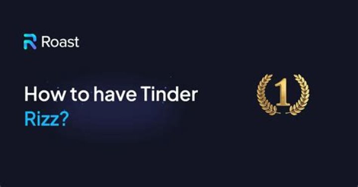 The Ultimate Guide To Crafting Irresistible Tinder Rizz