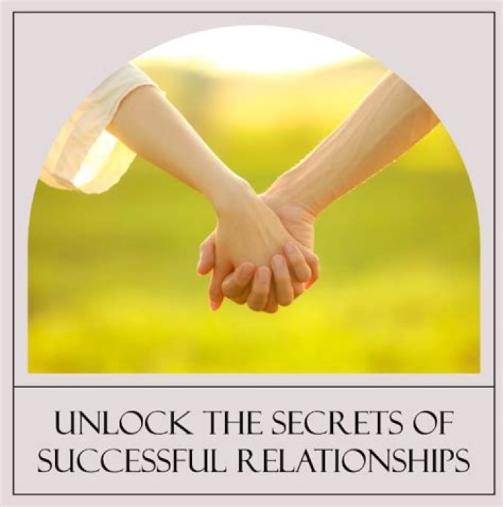 Uncovering The Secrets Of A Successful Relationship