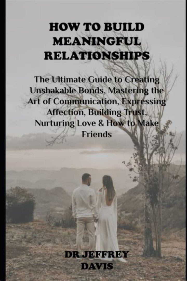 Uncovering The Secrets To Finding Love And Building Meaningful Relationships