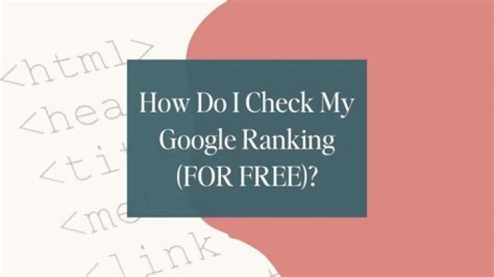 Unlocking The Secrets: How To Check My Google Ranking For Keywords