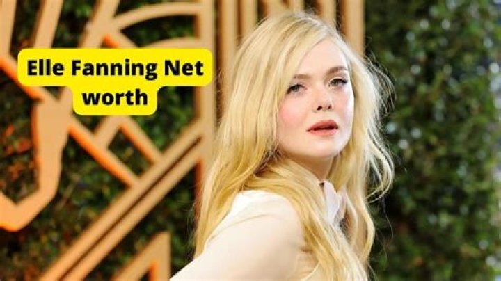 Unveiling Elle Fanning's Net Worth: Discover Her Financial Empire