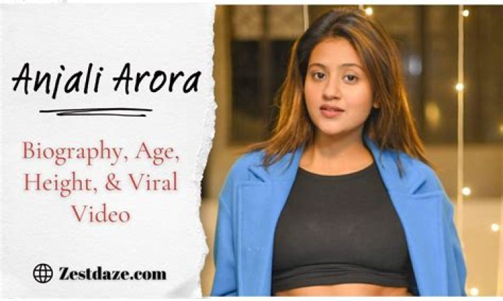 Why is Anjali Arora So Famous? Unpacking a Social Media Phenomenon